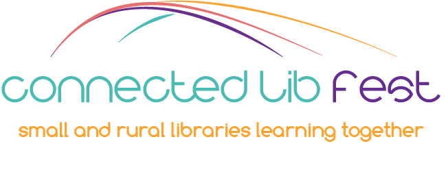 ConnectedLibFest: Small and Rural Libraries Learning Together